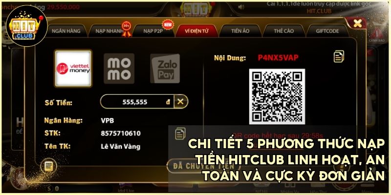 Quy trình nạp tiền chi tiết qua ngân hàng, ví điện tử và các loại thẻ cào
