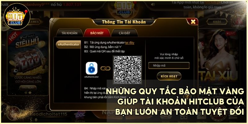Bảo mật tài khoản HitClub an toàn bằng cách tuân thủ các quy tắc đăng nhập HITCLUB