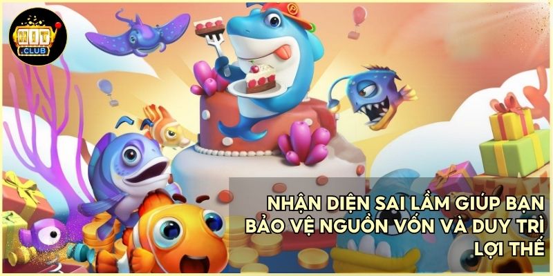 Tránh những thói quen xấu khiến mẹo chơi bắn cá mất đi tác dụng