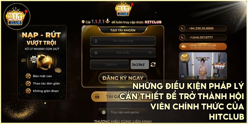 Người chơi cần đáp ứng đủ các tiêu chuẩn điều khoản điều kiện để đăng ký tài khoản thành công